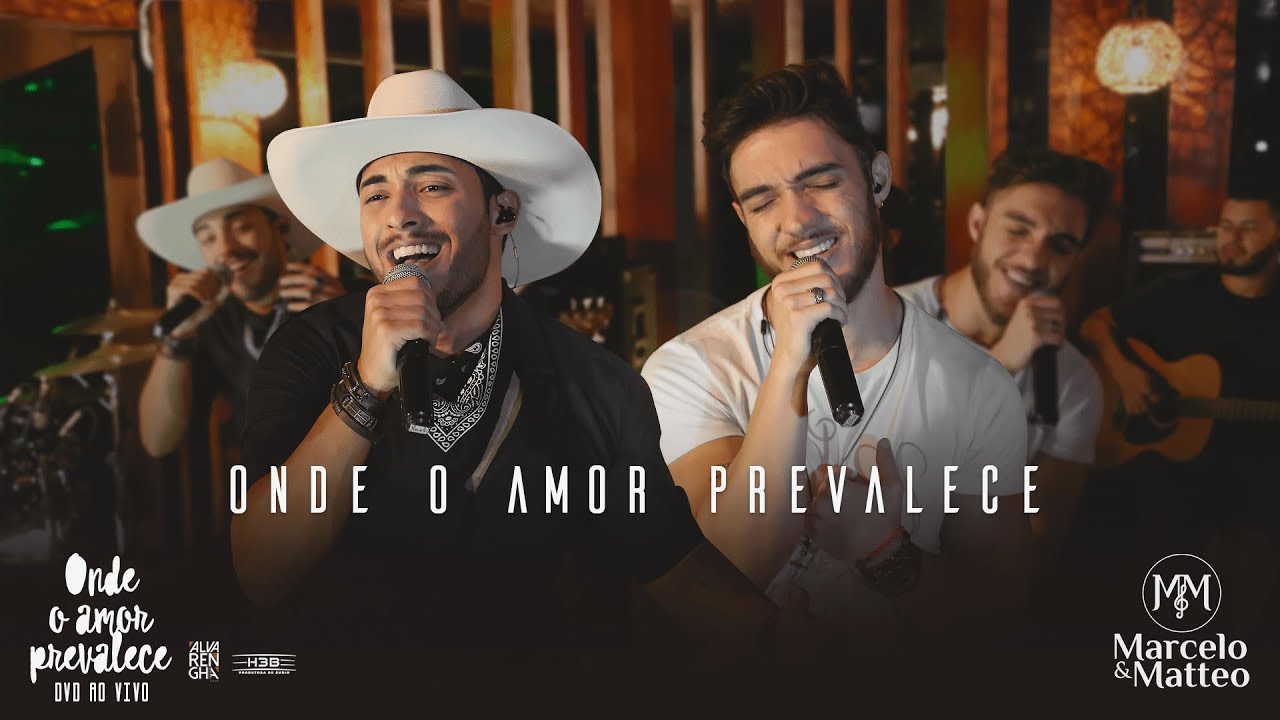 Onde o Amor Prevalece - Marcelo & Matteo (Vídeo Oficial)